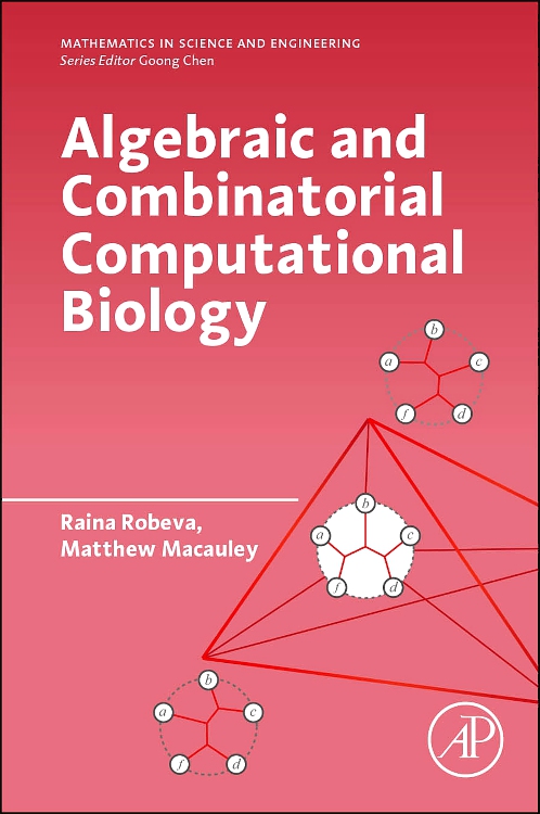 Algebraic and Combinatorial Computational Biology cover